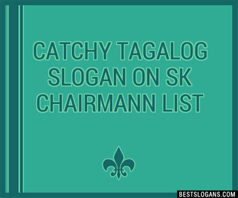 tagalog tagline for sk chairman with meaning|100+ Catchy Tagalog On Sk Chairman Slogans 2024 + Generato.